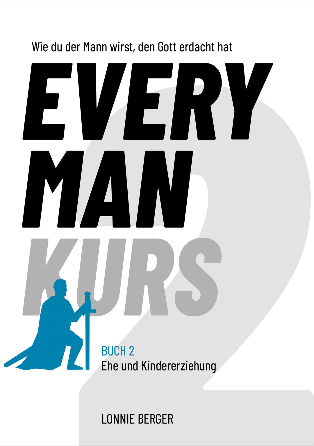 Every Man Kurs Buch 2 (Deutsch)