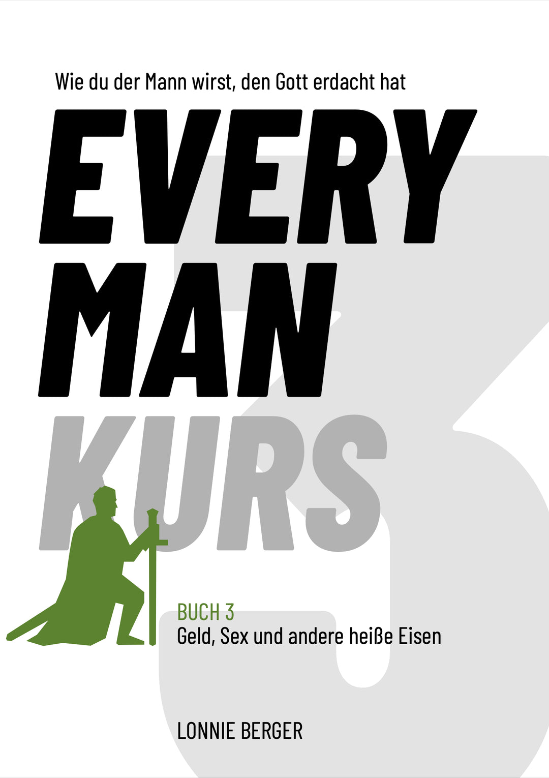 Every Man Kurs Buch 3 (Deutsch)